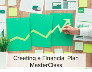 Create a Financial Plan MasterClass
